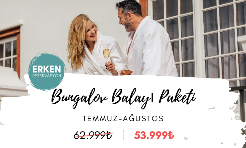 Bungalov Balayı Paketi | Temmuz-Ağustos